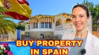 Buy Property in SPAIN: What you NEED to know in 2025! 🏡