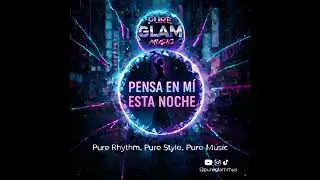 Pens&aacute; en M&iacute; Esta Noche | Power Ballad Pop Rock 80s - Pure Glam Music
