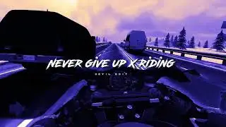 Never Give Up X Riding - Gameplay || Aesthetic Status Video ( Slowed & Reverb ) 