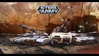 Steel Army: 3D Tank War - Online Tank Battle [Official Trailer]