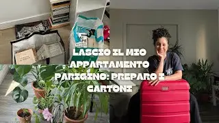 Lascio il mio primo appartamento parigino: facciamo i cartoni!
