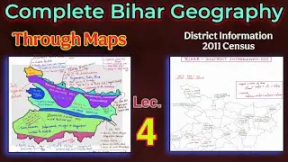 Bihar Geography Through Maps | Bihar District information 2011 Census