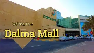 Abu Dhabi Dalma Mall UAE | walking tour