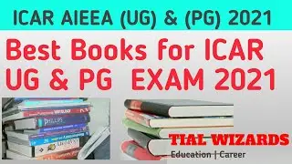 Best books to crack ICAR Exam Easily | Best books for ICAR UG and PG exam | ICAR 2021 Notification
