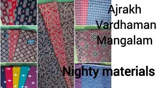 Nighty materials Dcm Ajarakh, Vardhaman at wholesale rates. #fashion #goodqualitynighty #nightys