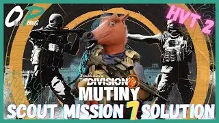 Мятеж | Разведывательная миссия 7, HVT 2, решение Y7S3 | The Division 2