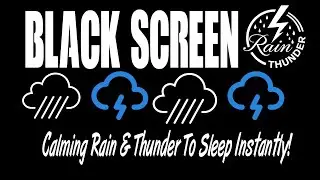 Night Rain Ambiance With Thunder - Sleep Aid & Peaceful Rain Sound | ASMR Dark Screen