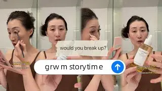 would you break up? | grwm story time | relationship advice | pet grief 