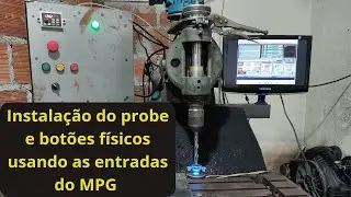 #14 PROBE sem script para mach3+instalação de botões físicos usando as entradas do MPG