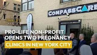 Pro-Life Non-Profit Opens Two Pregnancy Clinics in NYC