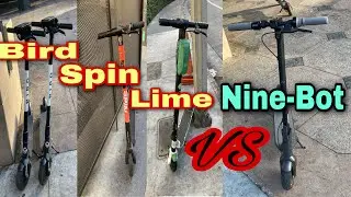 CITY ELECTRIC SCOOTERS (Bird, Lime, Spin) VS MY ELECTRONIC SCOOTER (NINE-BOT)