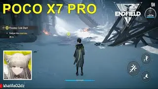 test Arknights Endfield On POCO X7 PRO