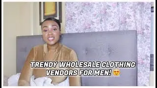 9 TRENDY WHOLESALE CLOTHING VENDORS FOR MEN!  😍(STREETWEAR, ACTIVEWEAR & ATHLEASIER)