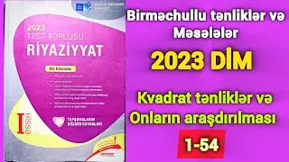 🔥 Kvadrat tənliklər və onların araşdırılması . Birməchullu tənliklər və məsələlər dim yeni toplu