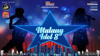 Live Kompetisi Vocal/Menyanyi : MALANG IDOL 8