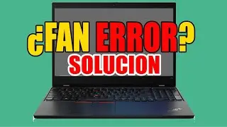 SOLUCIÓN FAN ERROR EN LAPTOP LENOVO THINKPAD ✅️💻#thinkpad