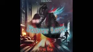 Forever Love × Iron Boy #musicanueva #trap #musicaromantica #fpp