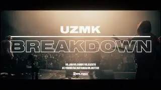 UZMK - Break Down - MV【OFFICIAL MUSIC VIDEO】