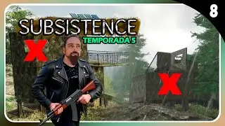 SUBSISTENCE: T5 | Let's Play 4K | #8 - ASALTAMOS DOS BASES ENEMIGAS🏠🏚️☠️☠️