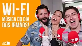 RFM - WI-FI M&Uacute;SICA DO DIA DOS IRM&Atilde;OS