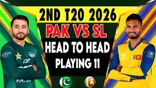 Pakistan vs Sri Lanka 2nd T20 Playing 11 | Pakistan Playing 11 | Pak vs Sl 2nd T20 2026