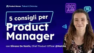 Diventare Product Manager: i 5 consigli da seguire