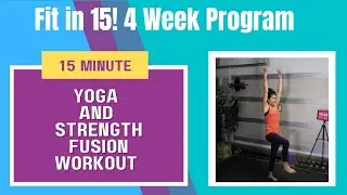 15 Minute Sculpt Yoga Fusion // Fit in 15 Week 3 Day 3