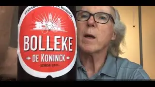 De Koninck Bolleke / デ・コーニンクボレケ  (Beer Review 749)
