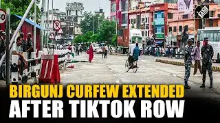 Curfew Extended in Nepal&rsquo;s Birgunj amid ongoing tension over TikTok video