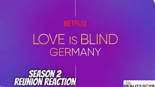 Love Is Blind Germany Season 2 Reunion Reaction