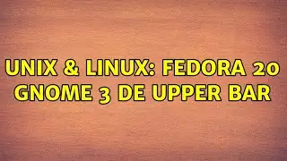 Unix & Linux: Fedora 20 Gnome 3 DE upper bar