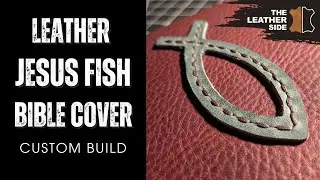 Leather Jesus Fish Bible Cover | Custom Build