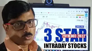 3 STAR INTRADAY STOCKS FOR 29TH DEC 2022
