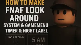 How to Make FNAF in Studio Life Or Roblox Studio &ndash; Look Around System & GameMenu & Timer & Night. 
