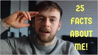 25 FACTS ABOUT ME!📣📰/           CONOR FARREN