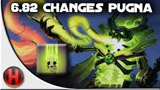 6.82 Changes Dota 2 - Pugna 