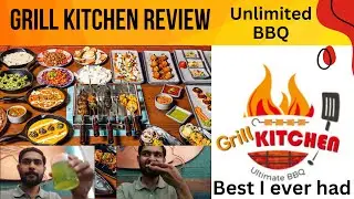Grill Kitchen Review Ahmedabad Prahladnagar | Darshan Ramani Vlogs