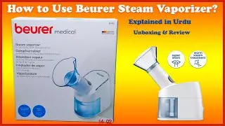 How to Use Beurer Steam Vaporizer ♨️Si 40? Unboxing Tips Review #steamvaporizer #beurer #funtimepass