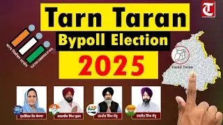 Punjab Bypoll 2025: Tarn Taran Election Updates