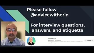 Please Follow advicewitherin for General Interview Questions and Answers