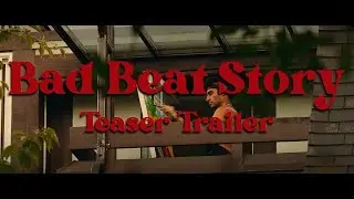 &ldquo;Bad Beat Story&rdquo; - Short Film 2022 TEASER TRAILER