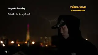 YGF.YUNGGUN -  TẦNG LOVE ( Official Audio)