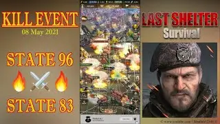 State 96 vs State 83 - LC Battle || Kill Event || Last Shelter Survival