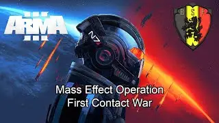 ArmA 3: Mass Effect: First Contact War