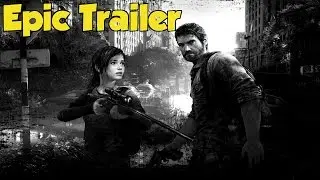 EarthDuck Gaming Presents: Last Of Us Remastered Multiplayer Trailer