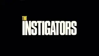 The Instigators (2024) End Credits