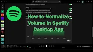 How to Normalize Volume in Spotify Desktop App