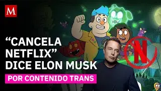 Elon Musk calls for Netflix's cancellation over children's series with 