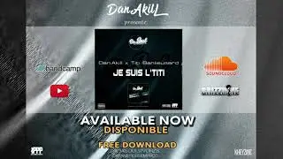 J'SUIS LE TITI - Dan.Akill x Titi Banlieusard