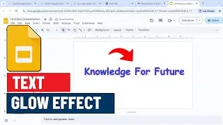 Как сделать текст светящимся в Google Slides | Урок по эффекту свечения текста